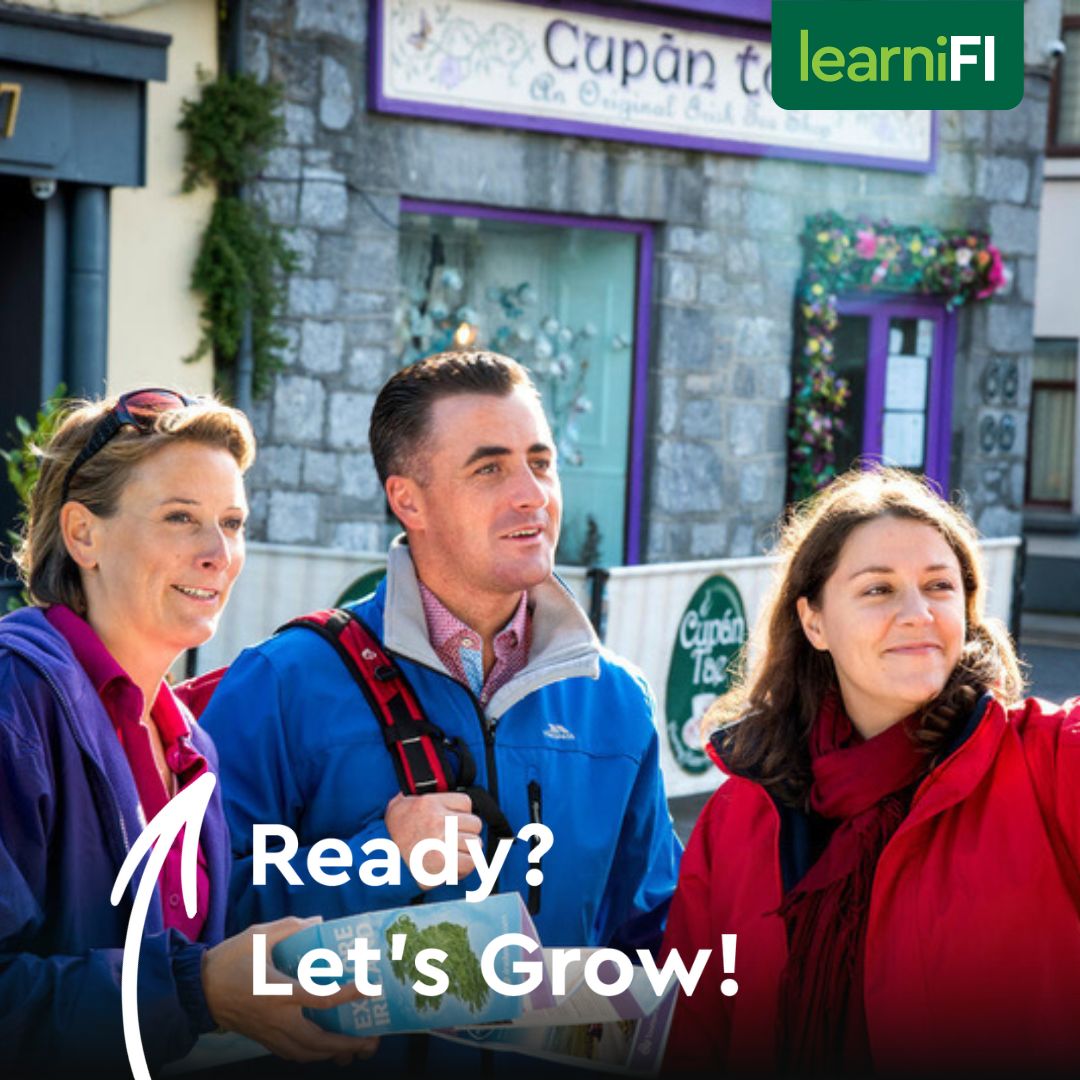 Three friends on a tour in Galway, text on image says: Ready? Let's Grow